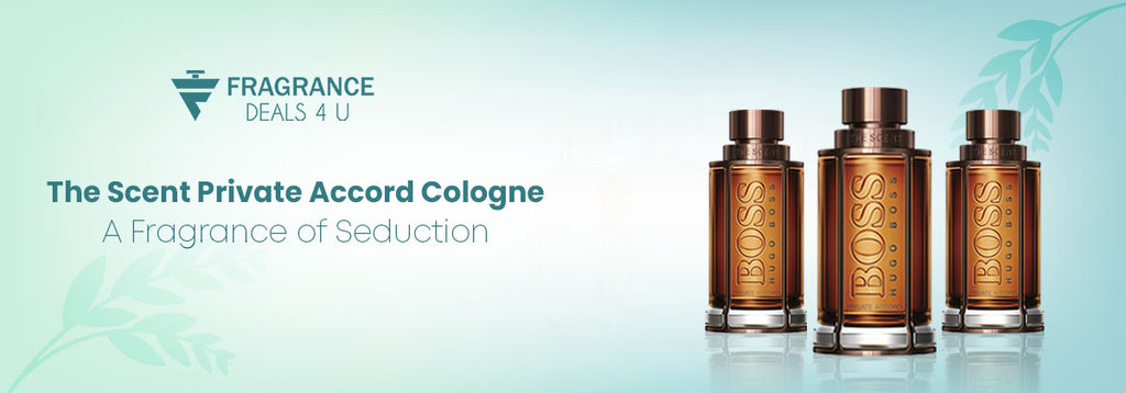 The Scent Private Accord Cologne A Fragrance of Seduction